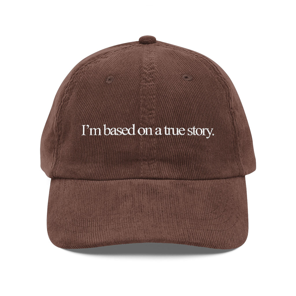 "I'm Based on a True Story" Vintage Hat