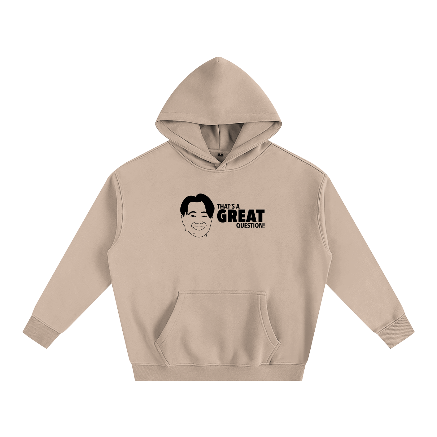 "That's a great Question" Fleeced Hoodie