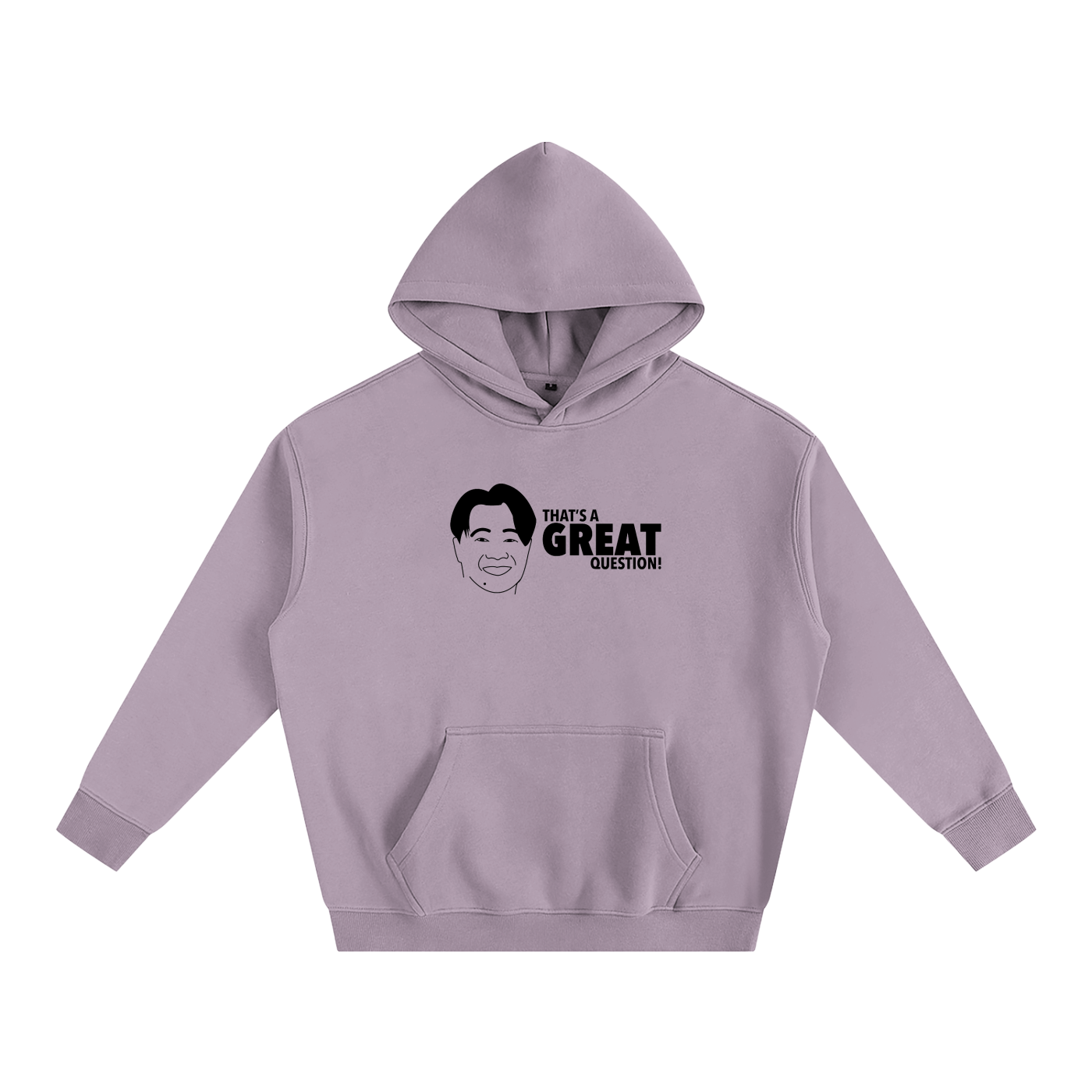 "That's a great Question" Fleeced Hoodie